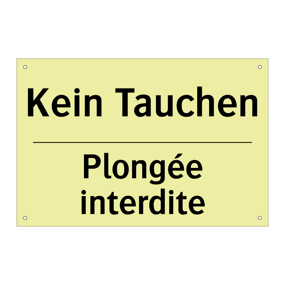 Kein Tauchen - Plongée interdite