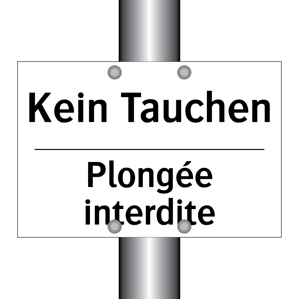 Kein Tauchen - Plongée interdite
