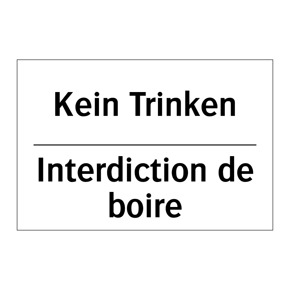 Kein Trinken - Interdiction de boire