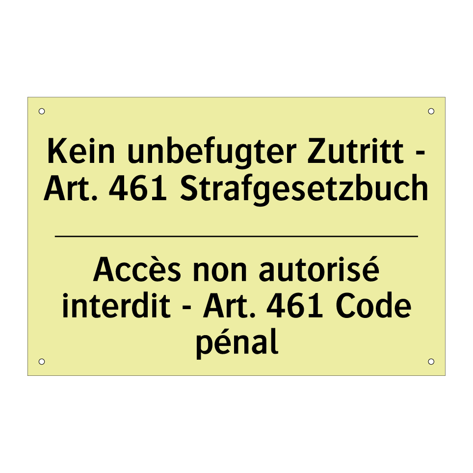 Kein unbefugter Zutritt - Art. /.../ - Accès non autorisé interdit - /.../