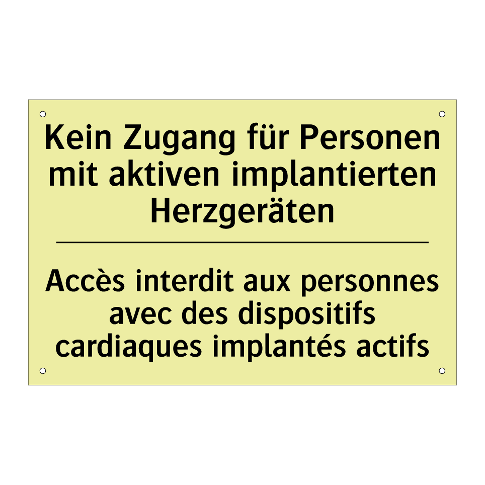 Kein Zugang für Personen mit aktiven /.../ - Accès interdit aux personnes avec /.../