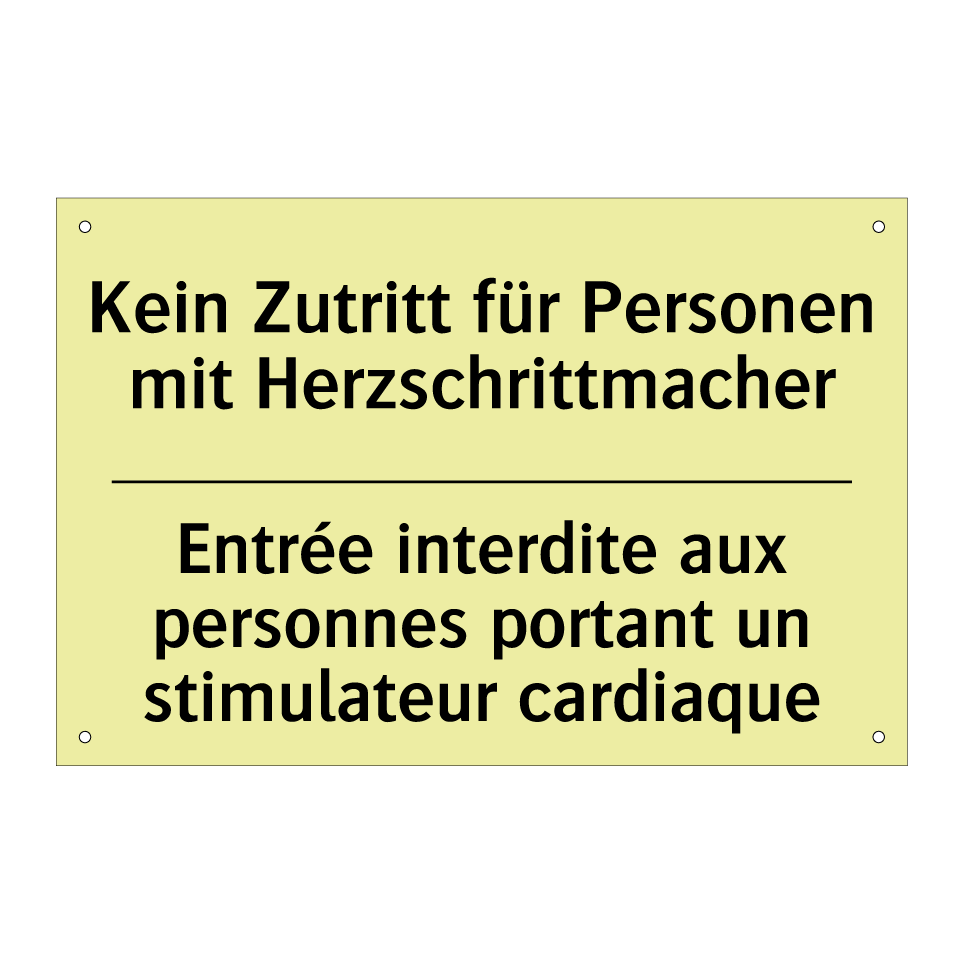 Kein Zutritt für Personen mit /.../ - Entrée interdite aux personnes /.../