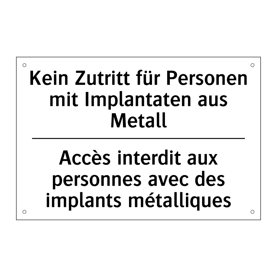 Kein Zutritt für Personen mit /.../ - Accès interdit aux personnes avec /.../