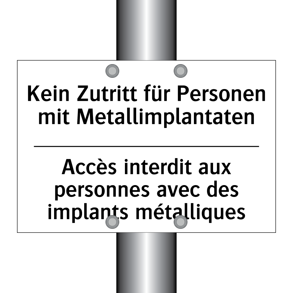 Kein Zutritt für Personen mit /.../ - Accès interdit aux personnes avec /.../