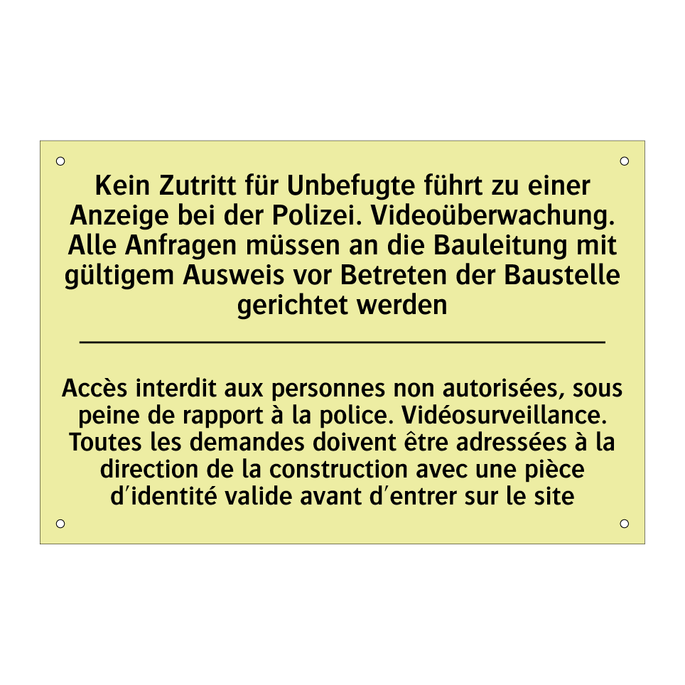 Kein Zutritt für Unbefugte führt /.../ - Accès interdit aux personnes non /.../