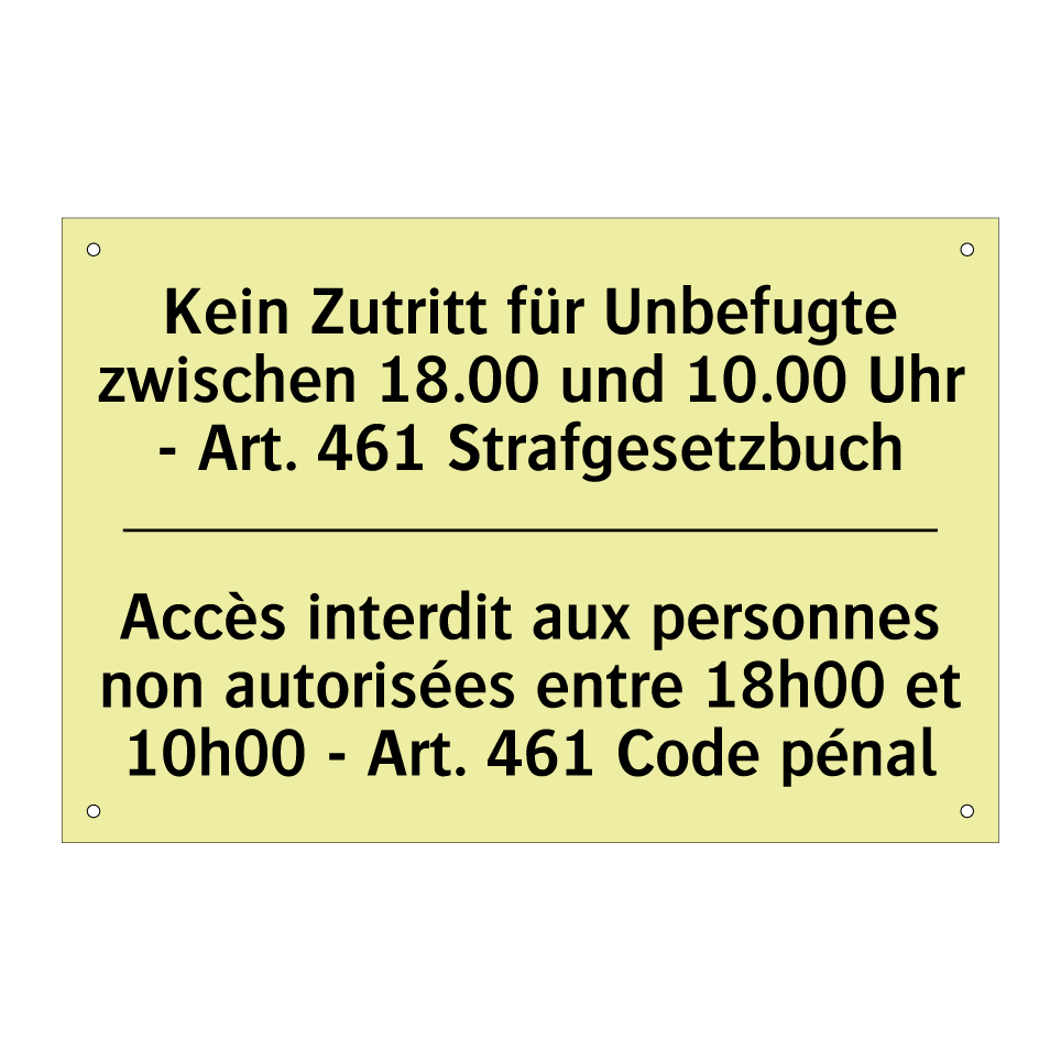Kein Zutritt für Unbefugte zwischen /.../ - Accès interdit aux personnes non /.../