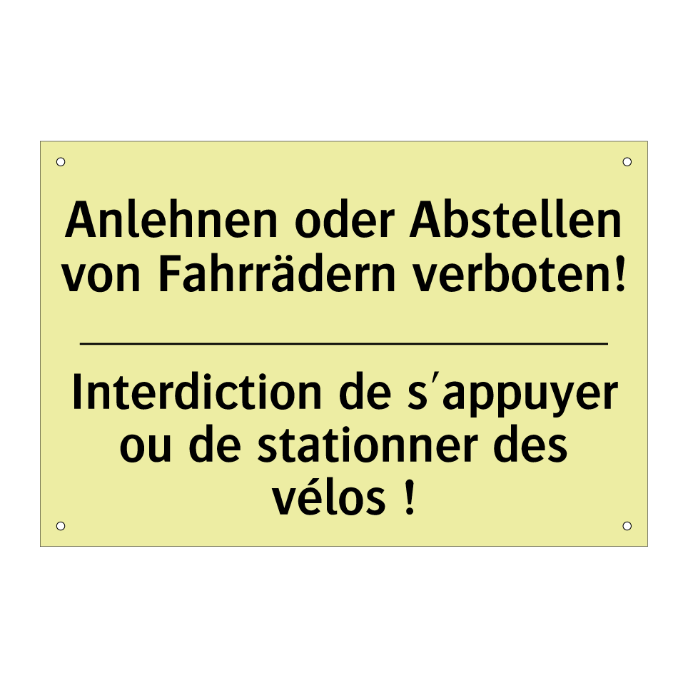 Anlehnen oder Abstellen von Fahrrädern /.../ - Interdiction de s'appuyer ou de /.../