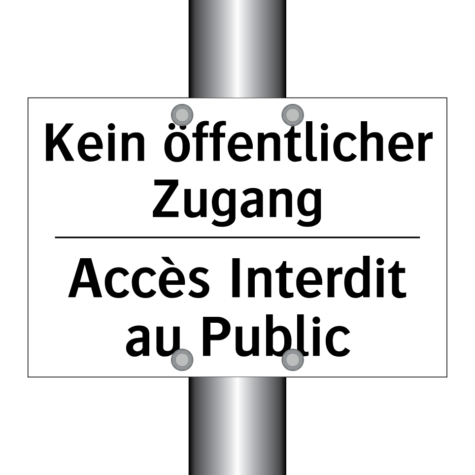 Kein öffentlicher Zugang - Accès Interdit au Public