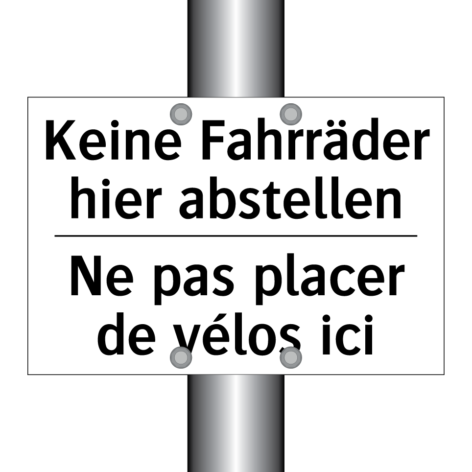 Keine Fahrräder hier abstellen - Ne pas placer de vélos ici