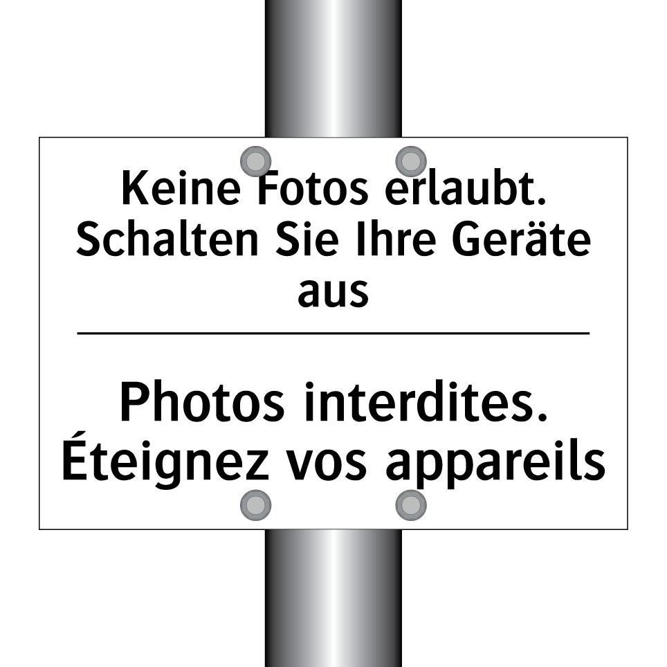 Keine Fotos erlaubt. Schalten /.../ - Photos interdites. Éteignez vos /.../