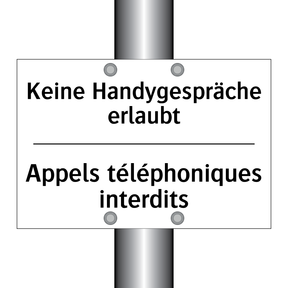 Keine Handygespräche erlaubt - Appels téléphoniques interdits