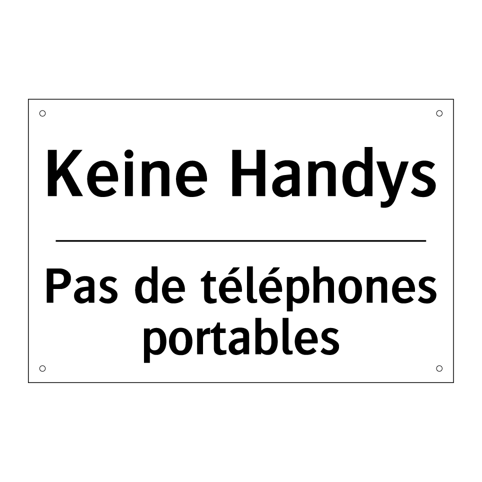 Keine Handys - Pas de téléphones portables