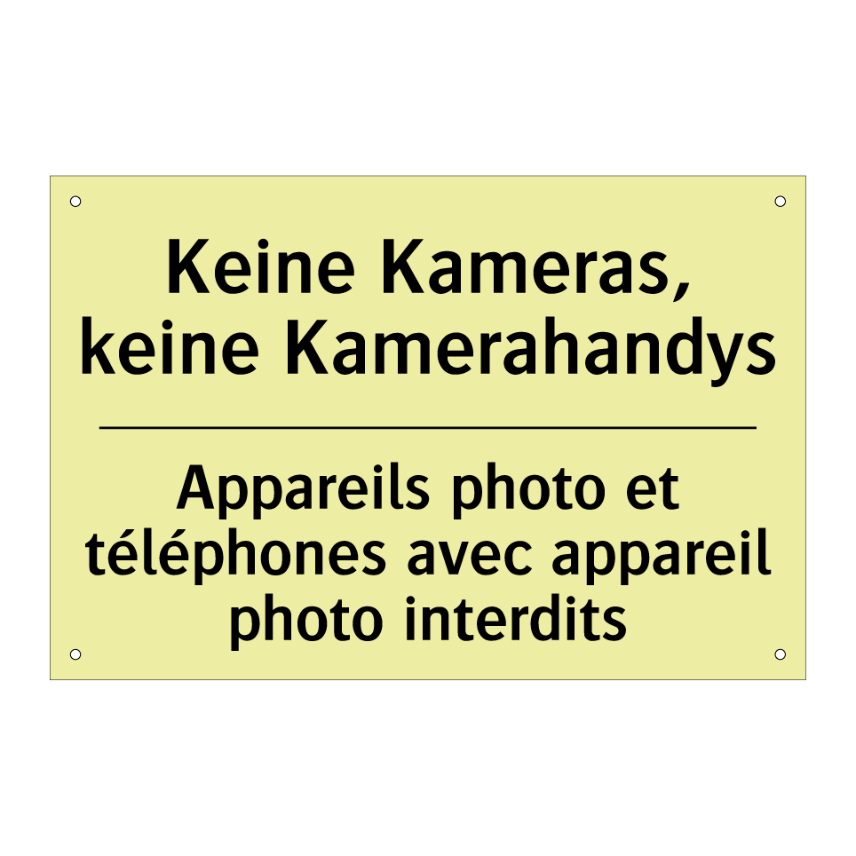 Keine Kameras, keine Kamerahandys /.../ - Appareils photo et téléphones /.../