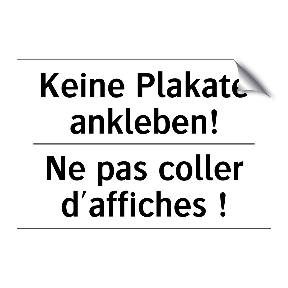 Keine Plakate ankleben! - Ne pas coller d'affiches !