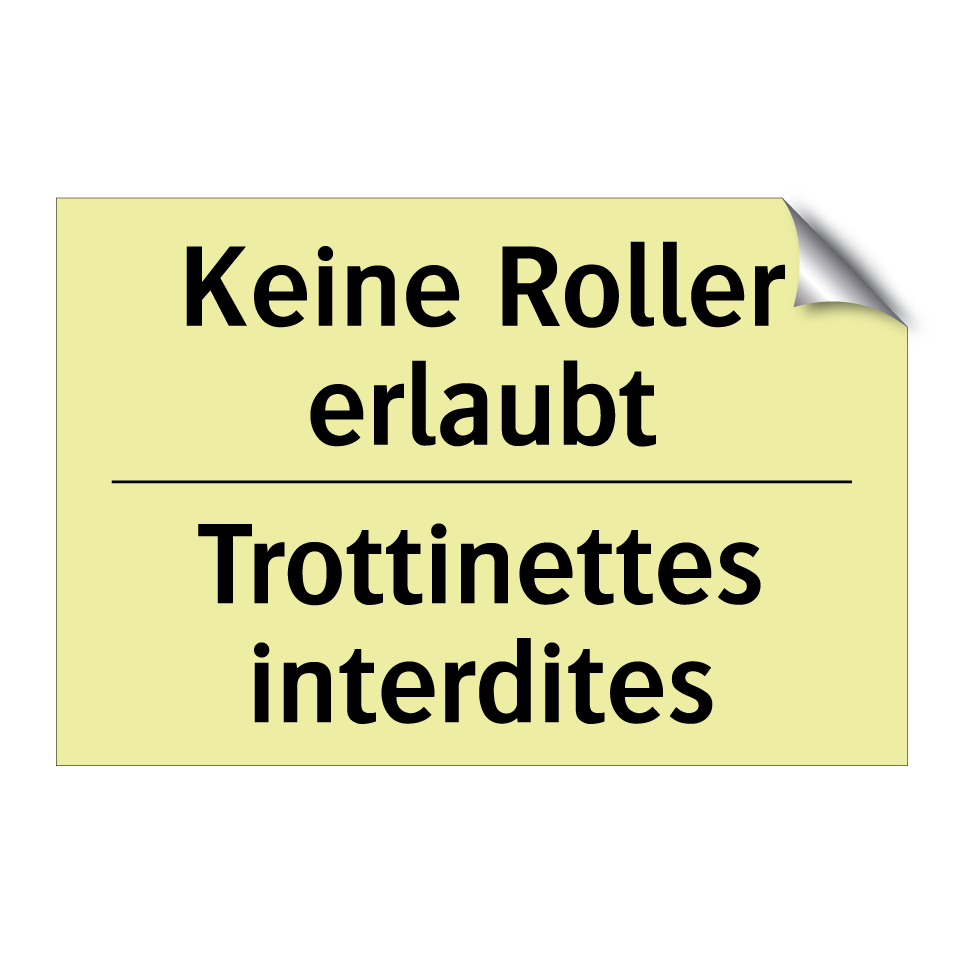 Keine Roller erlaubt - Trottinettes interdites