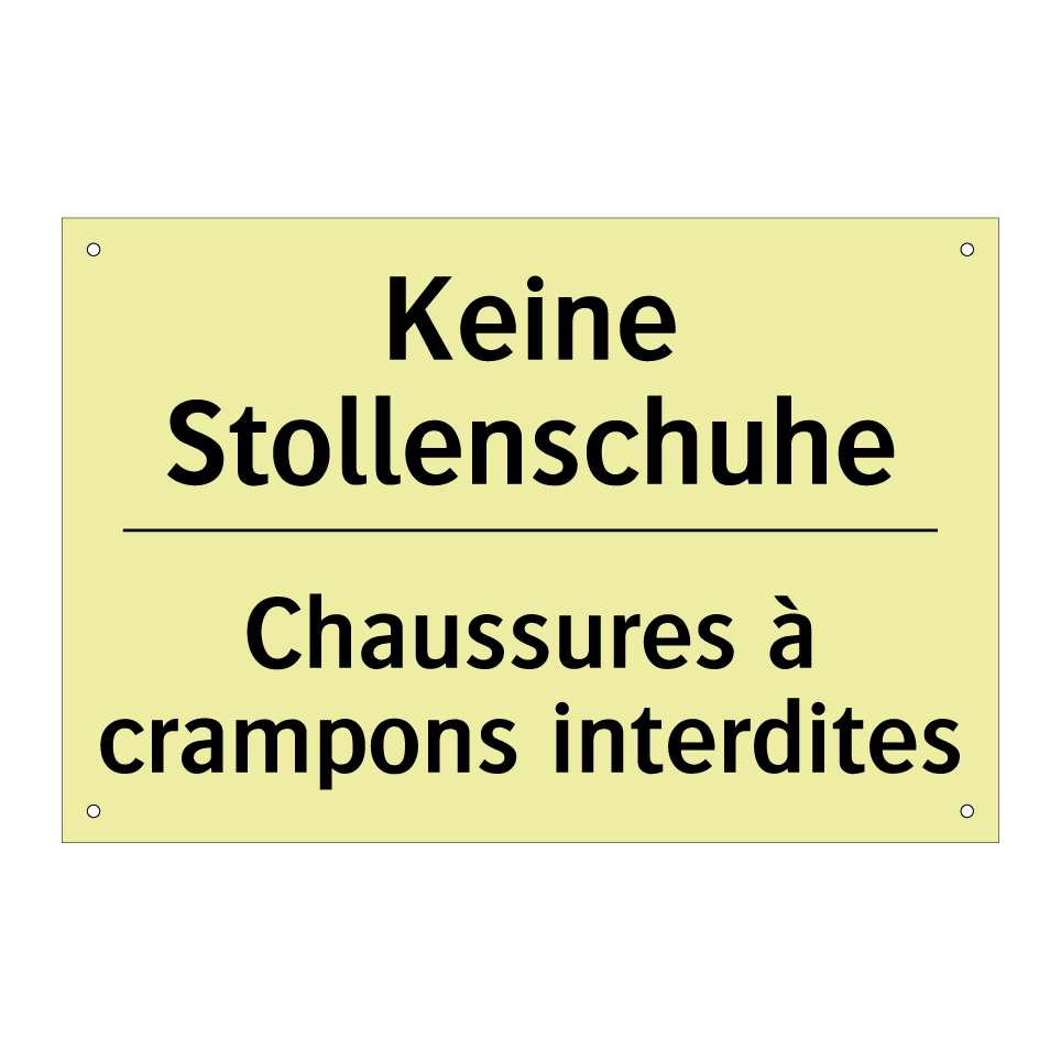 Keine Stollenschuhe - Chaussures à crampons interdites /.../