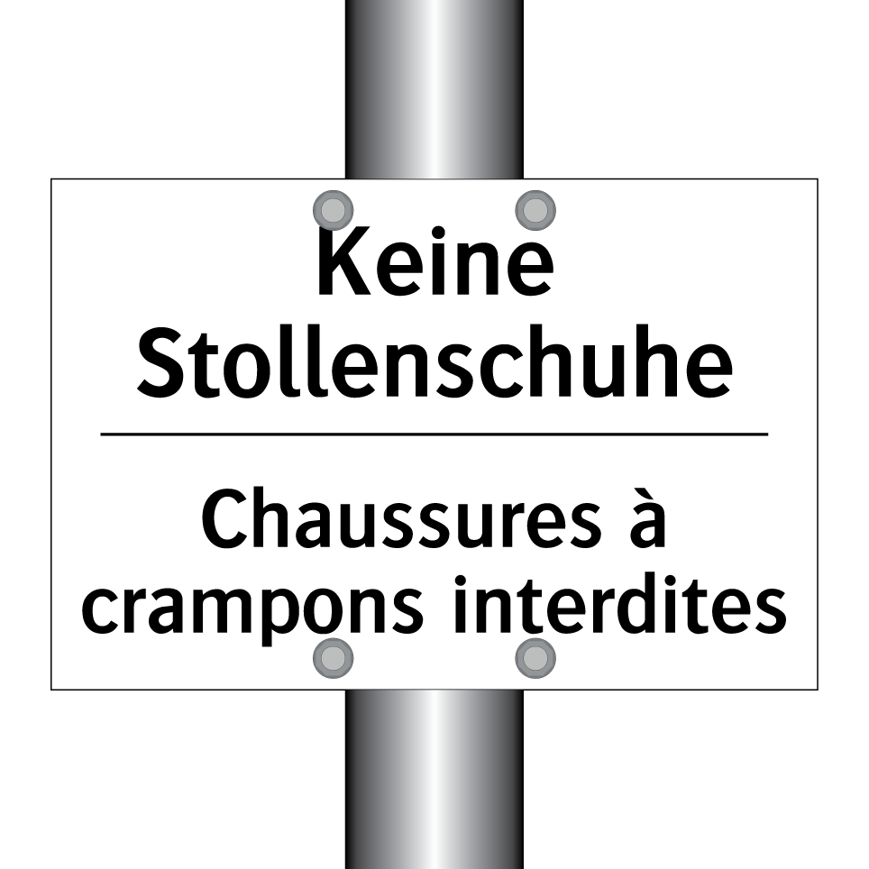 Keine Stollenschuhe - Chaussures à crampons interdites /.../