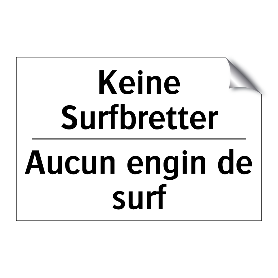 Keine Surfbretter - Aucun engin de surf