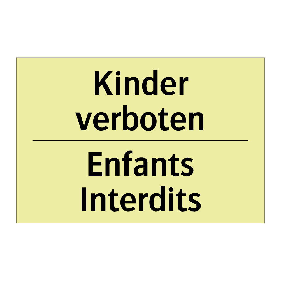 Kinder verboten - Enfants Interdits
