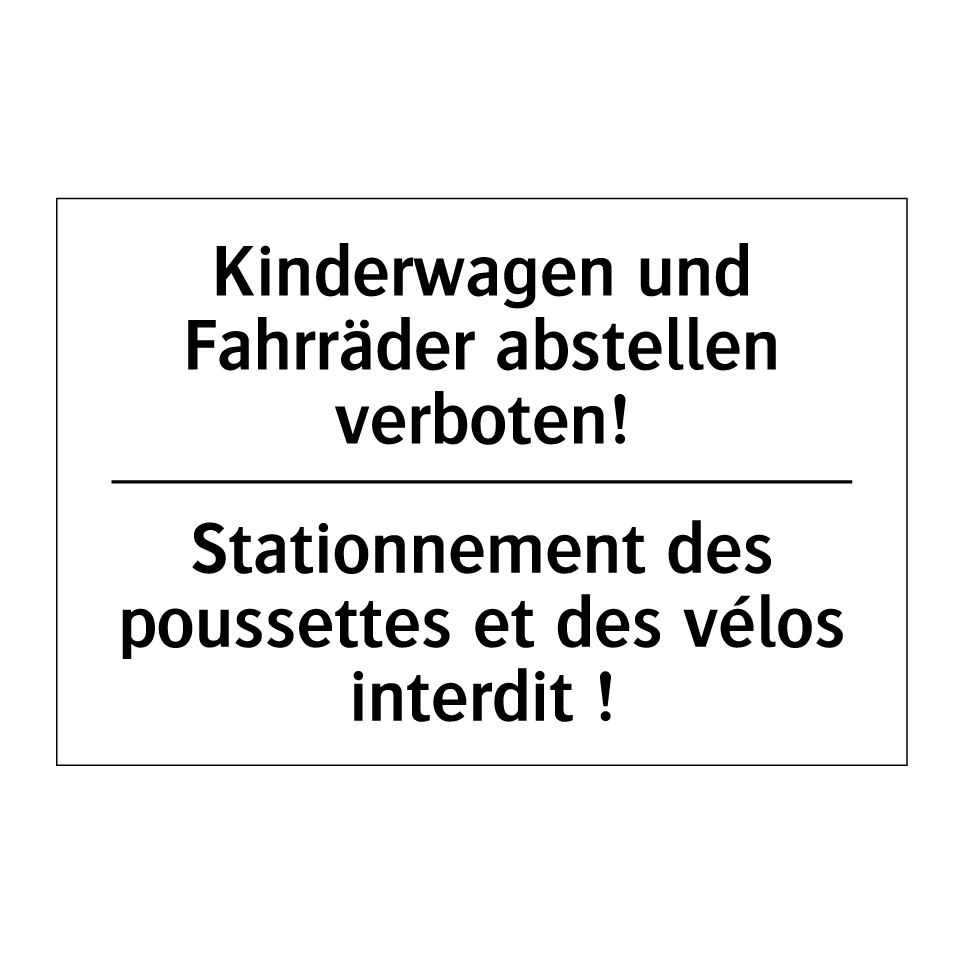 Kinderwagen und Fahrräder abstellen /.../ - Stationnement des poussettes et /.../