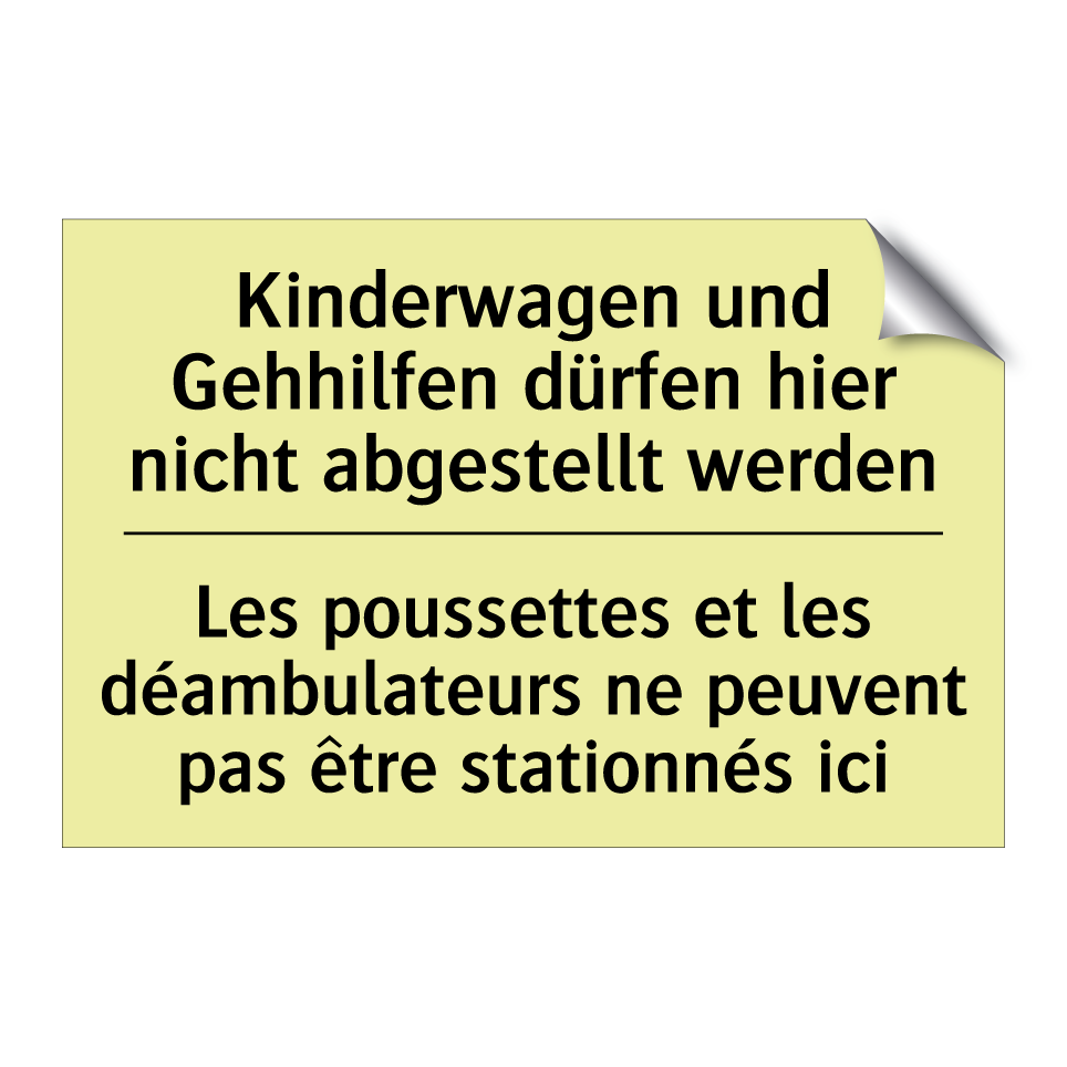 Kinderwagen und Gehhilfen dürfen /.../ - Les poussettes et les déambulateurs /.../
