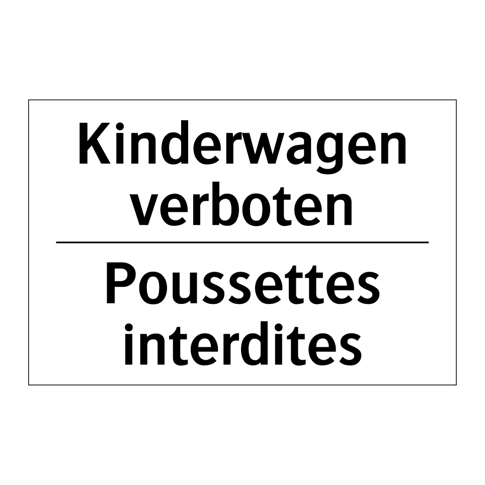 Kinderwagen verboten - Poussettes interdites
