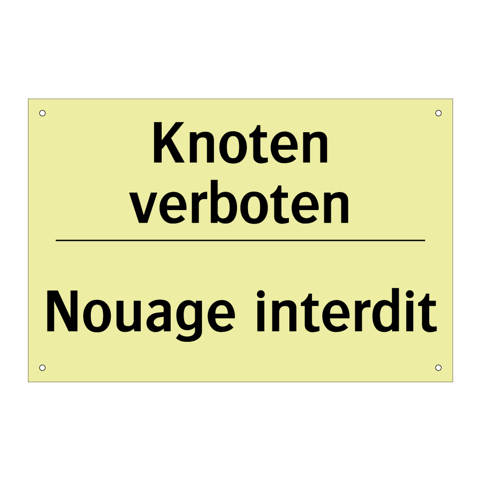 Knoten verboten - Nouage interdit