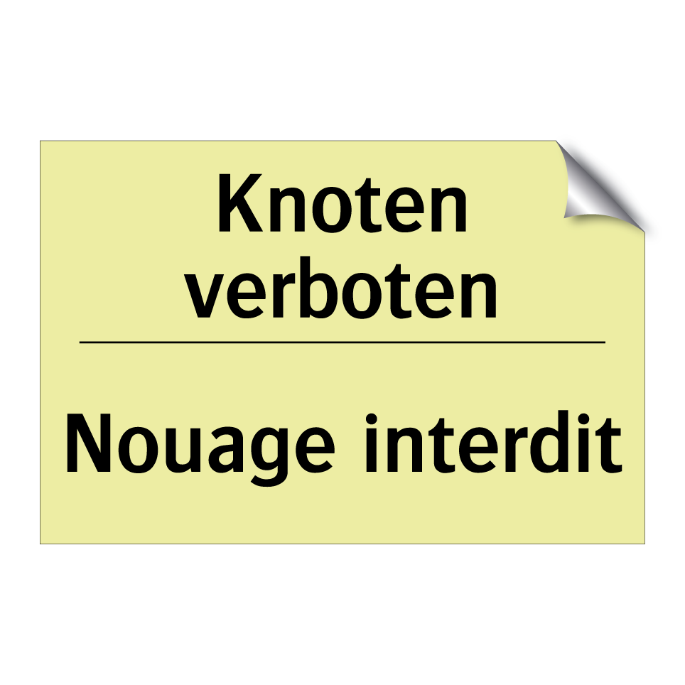 Knoten verboten - Nouage interdit