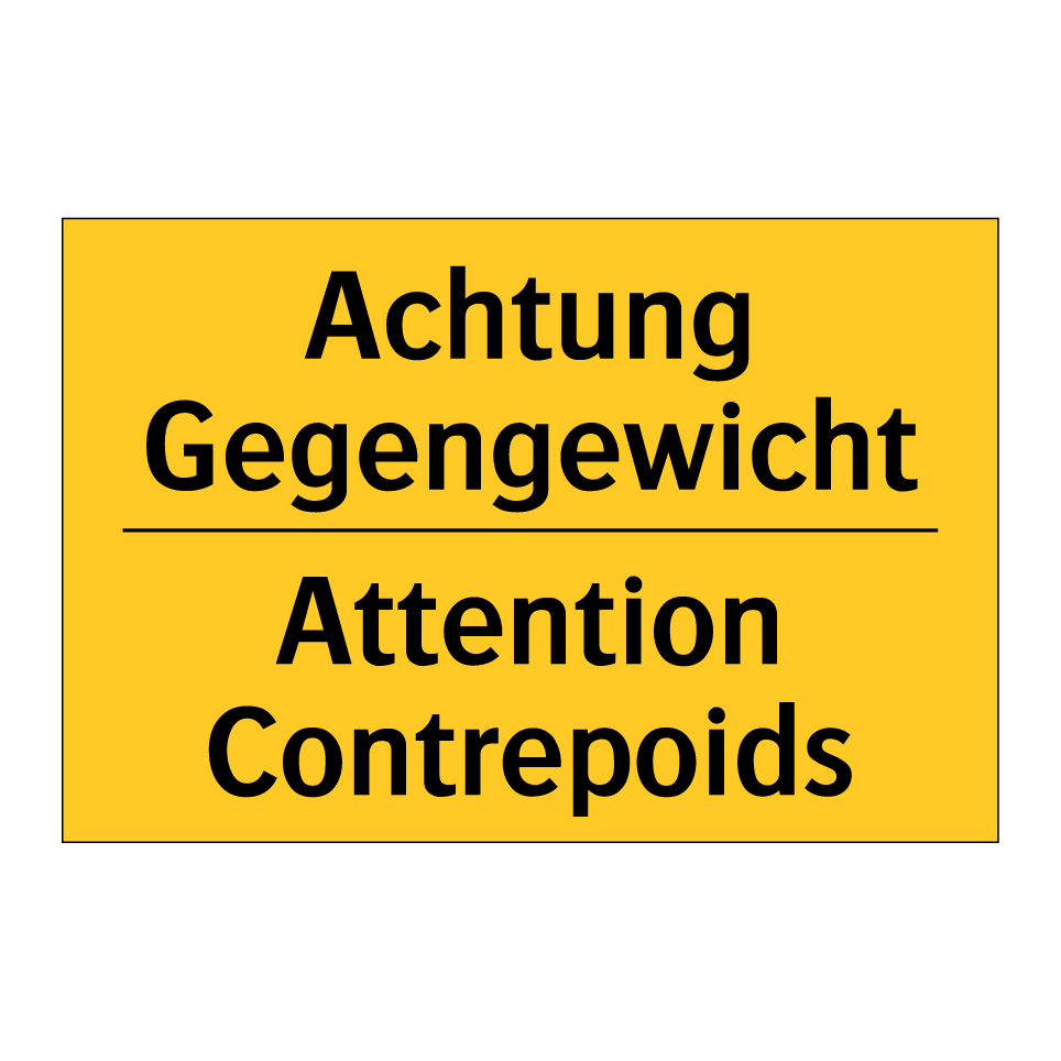 Achtung Gegengewicht - Attention Contrepoids