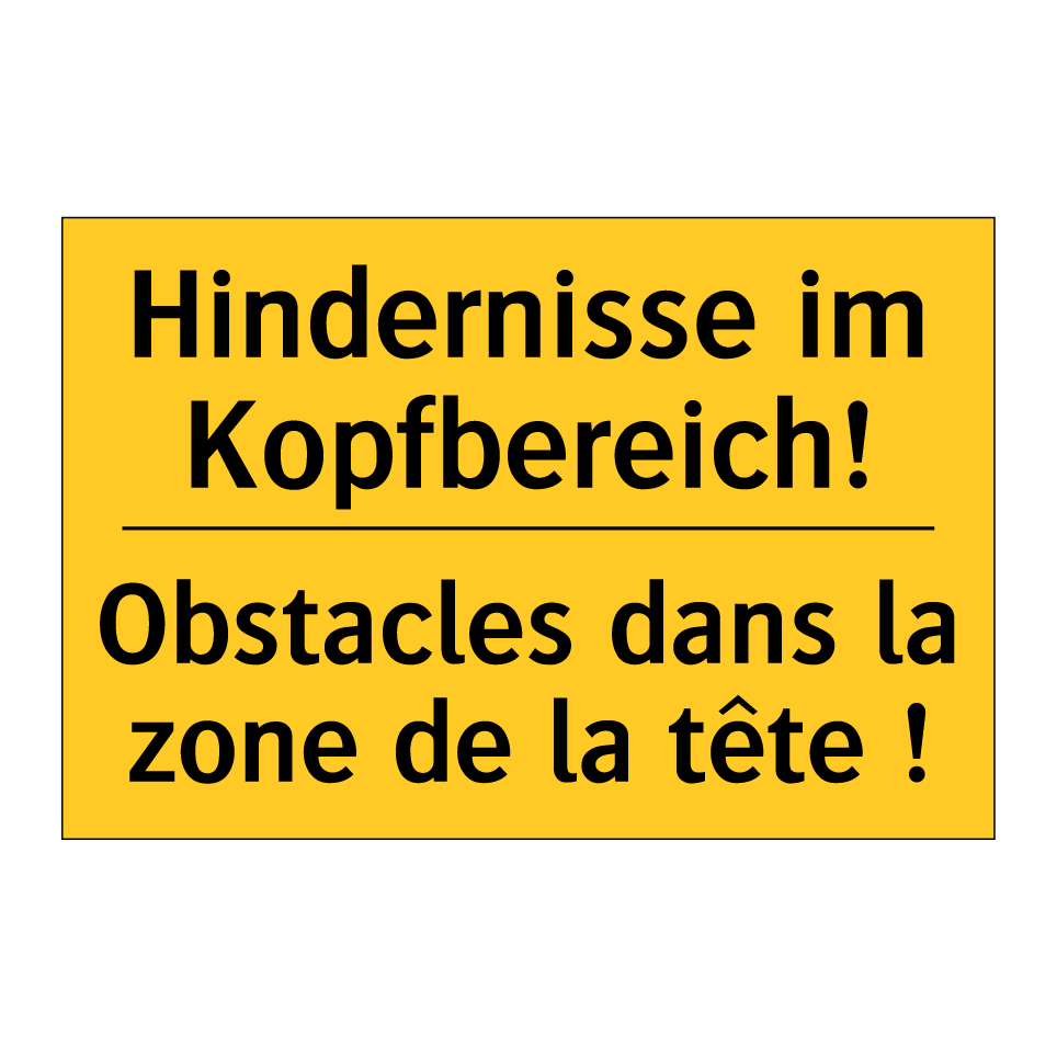 Hindernisse im Kopfbereich! - Obstacles dans la zone de la tête  /.../