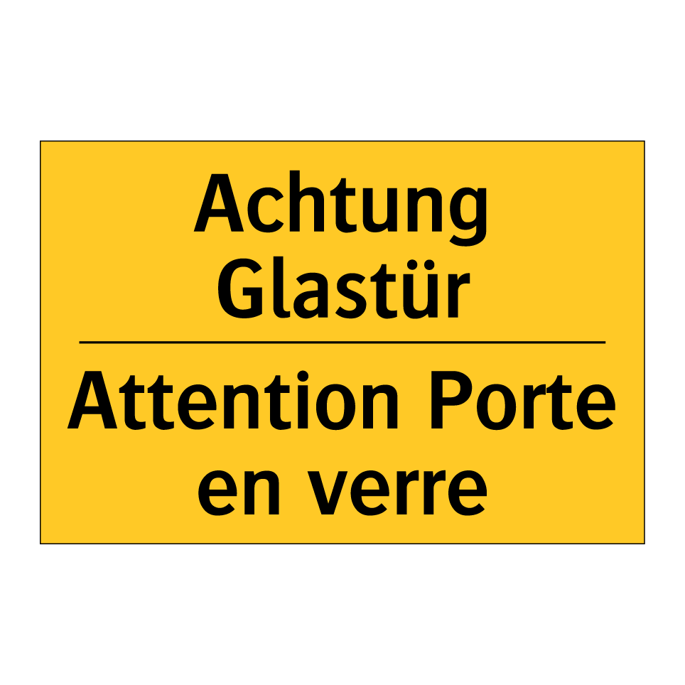 Achtung Glastür - Attention Porte en verre