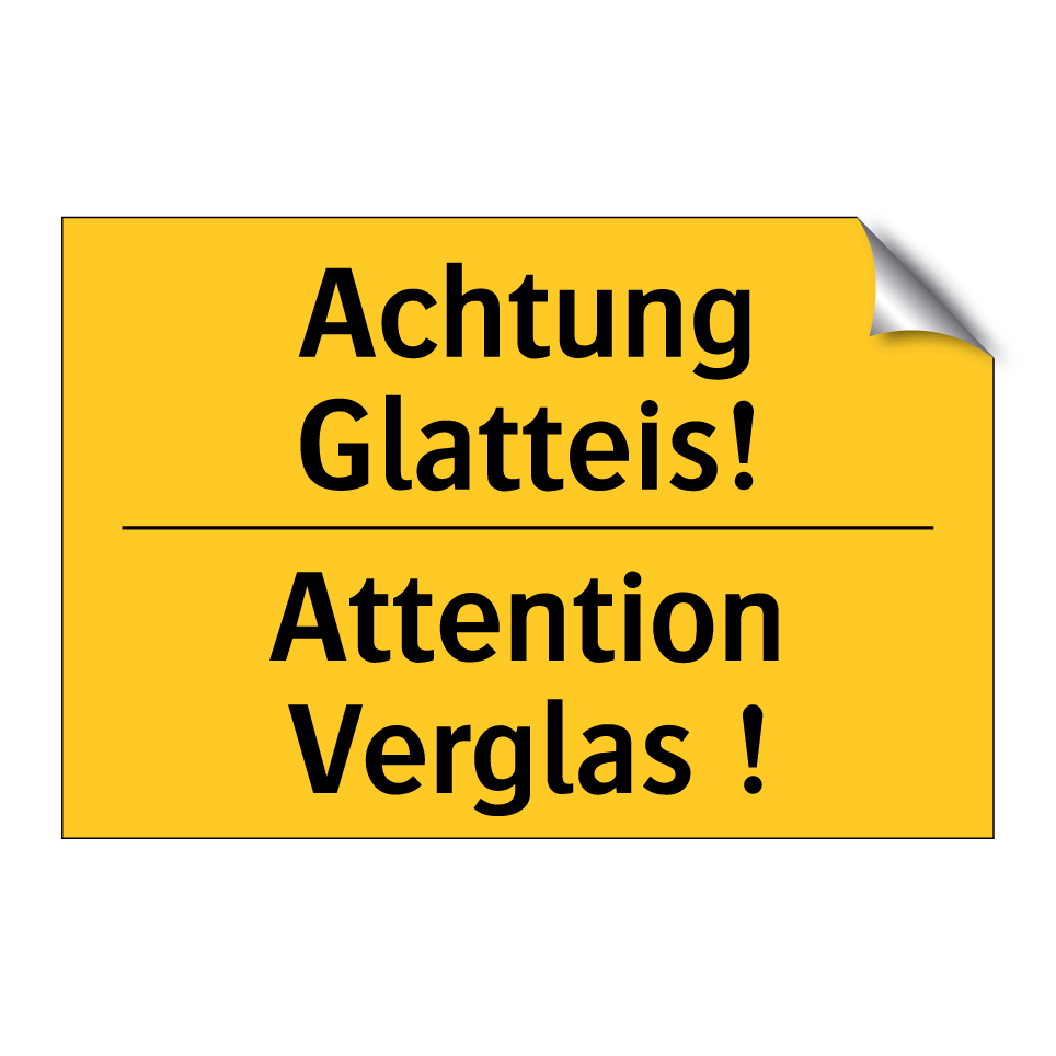 Achtung Glatteis! - Attention Verglas !