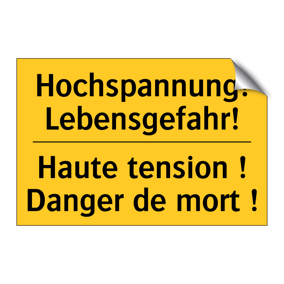 Hochspannung! Lebensgefahr! - Haute tension ! Danger de mort  /.../
