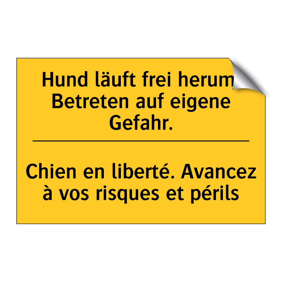 Hund läuft frei herum. Betreten  /.../ - Chien en liberté. Avancez à vos  /.../