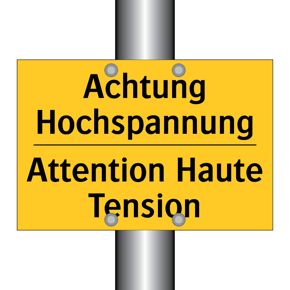 Achtung Hochspannung - Attention Haute Tension