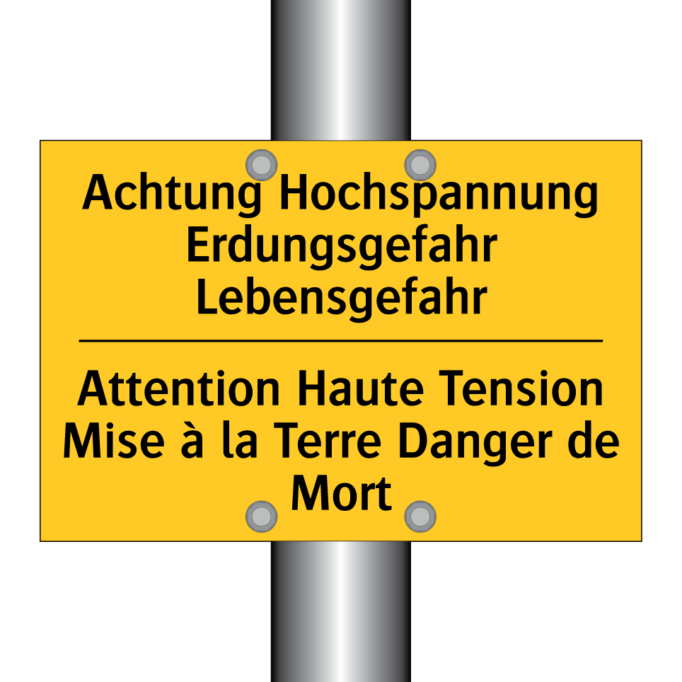 Achtung Hochspannung Erdungsgefahr  /.../ - Attention Haute Tension Mise à  /.../