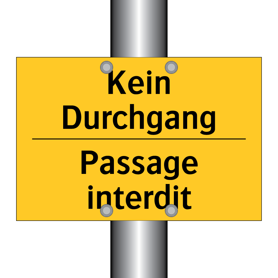 Kein Durchgang - Passage interdit