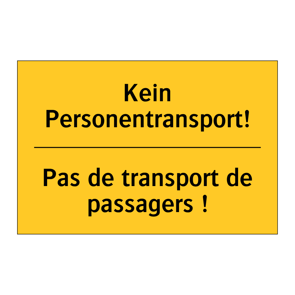 Kein Personentransport! - Pas de transport de passagers  /.../