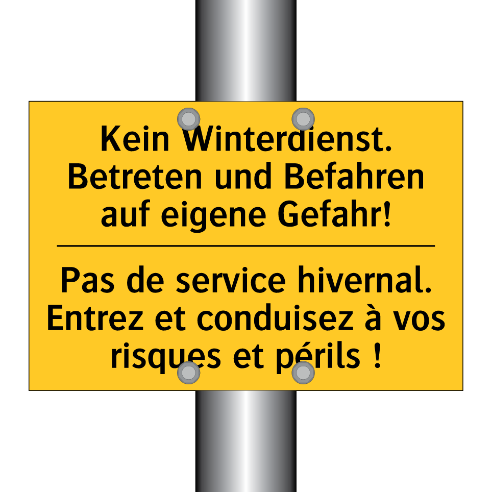 Kein Winterdienst. Betreten und  /.../ - Pas de service hivernal. Entrez  /.../