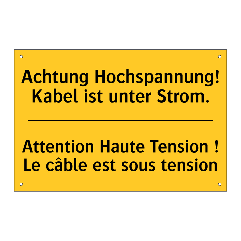 Achtung Hochspannung! Kabel ist  /.../ - Attention Haute Tension ! Le câble  /.../