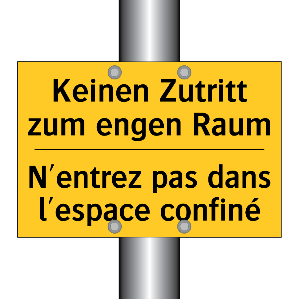Keinen Zutritt zum engen Raum - N'entrez pas dans l'espace confiné /.../