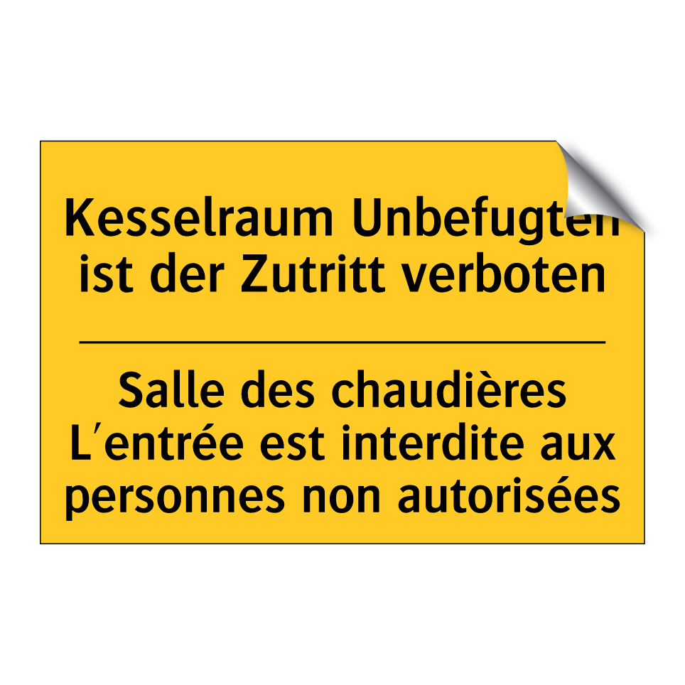 Kesselraum Unbefugten ist der  /.../ - Salle des chaudières L'entrée  /.../