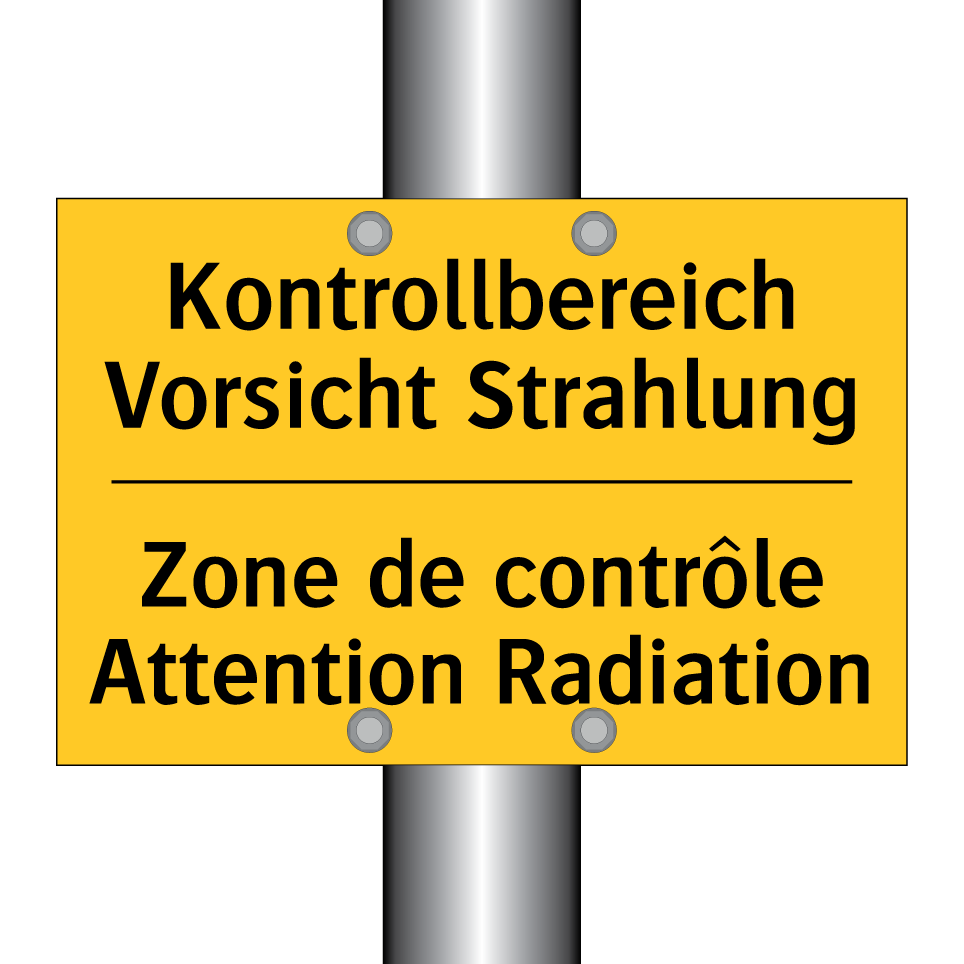 Kontrollbereich Vorsicht Strahlung /.../ - Zone de contrôle Attention Radiation /.../