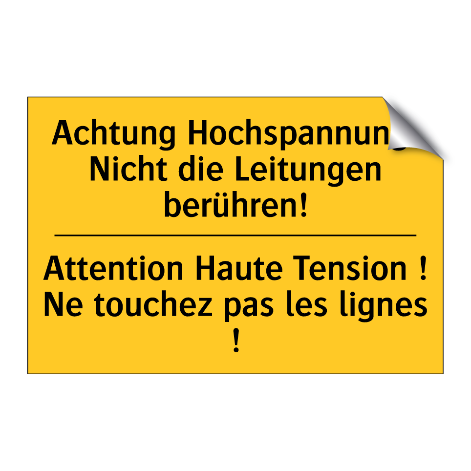 Achtung Hochspannung! Nicht die  /.../ - Attention Haute Tension ! Ne touchez  /.../