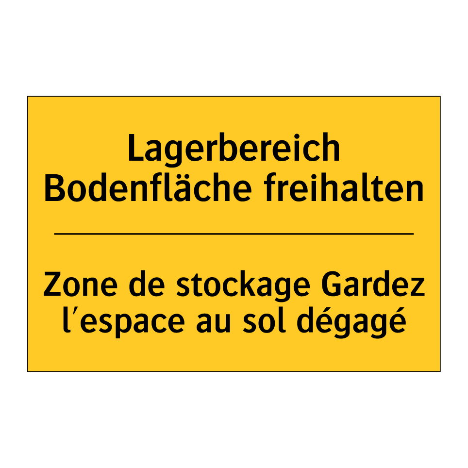 Lagerbereich Bodenfläche freihalten /.../ - Zone de stockage Gardez l'espace  /.../