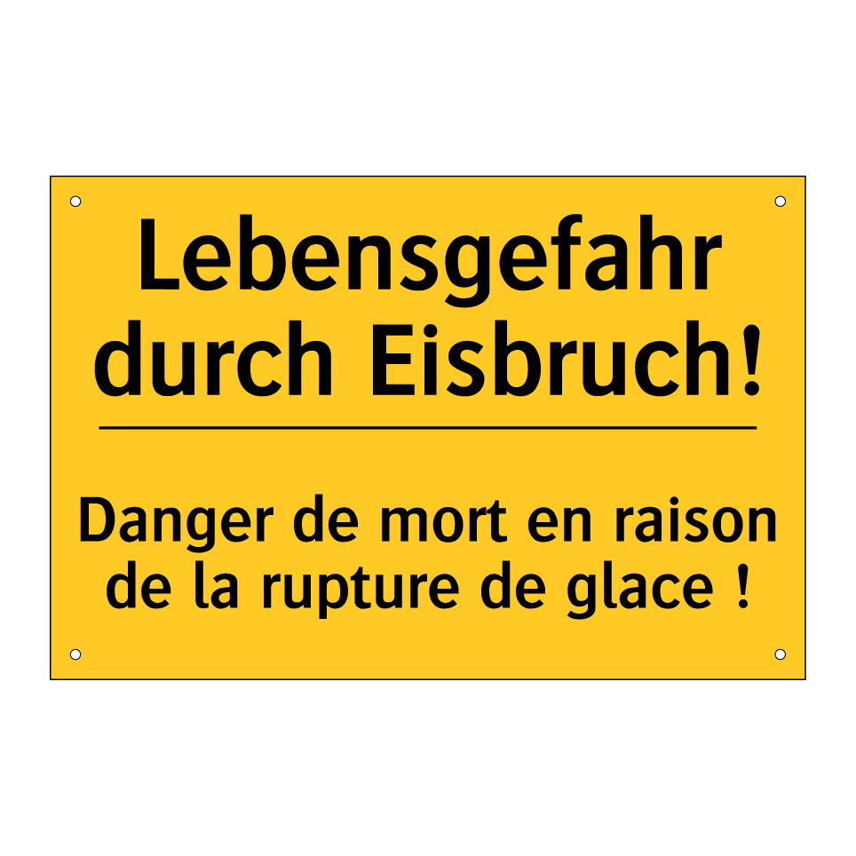 Lebensgefahr durch Eisbruch! - Danger de mort en raison de la  /.../