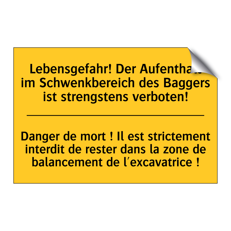 Lebensgefahr! Der Aufenthalt im  /.../ - Danger de mort ! Il est strictement  /.../