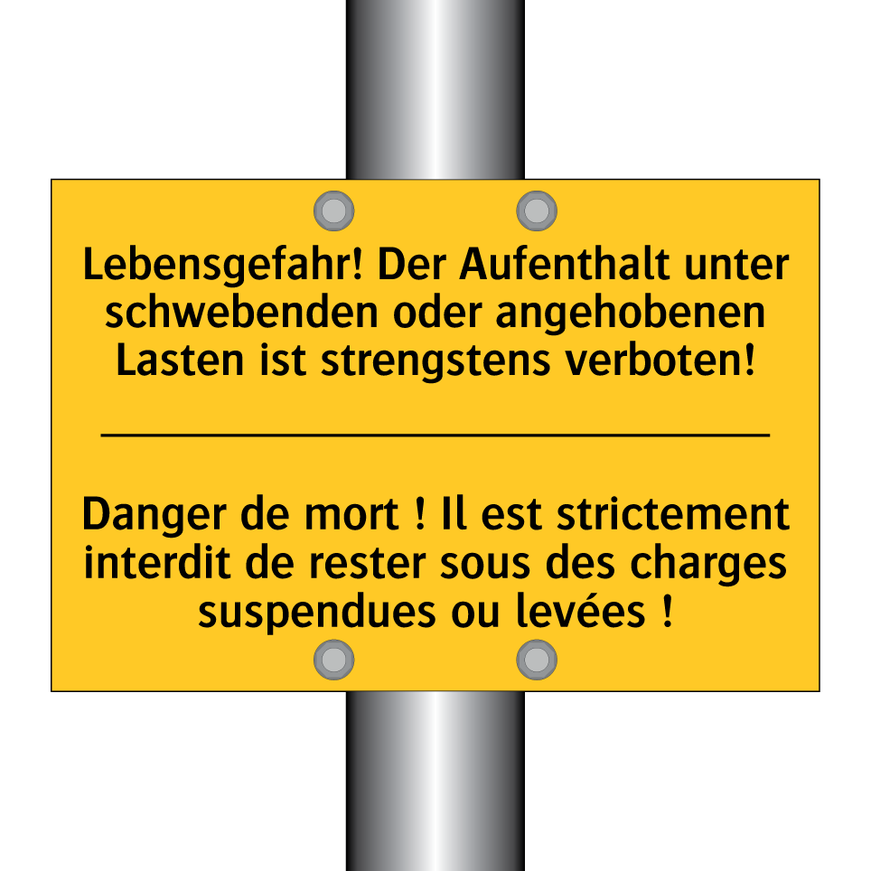Lebensgefahr! Der Aufenthalt unter  /.../ - Danger de mort ! Il est strictement  /.../