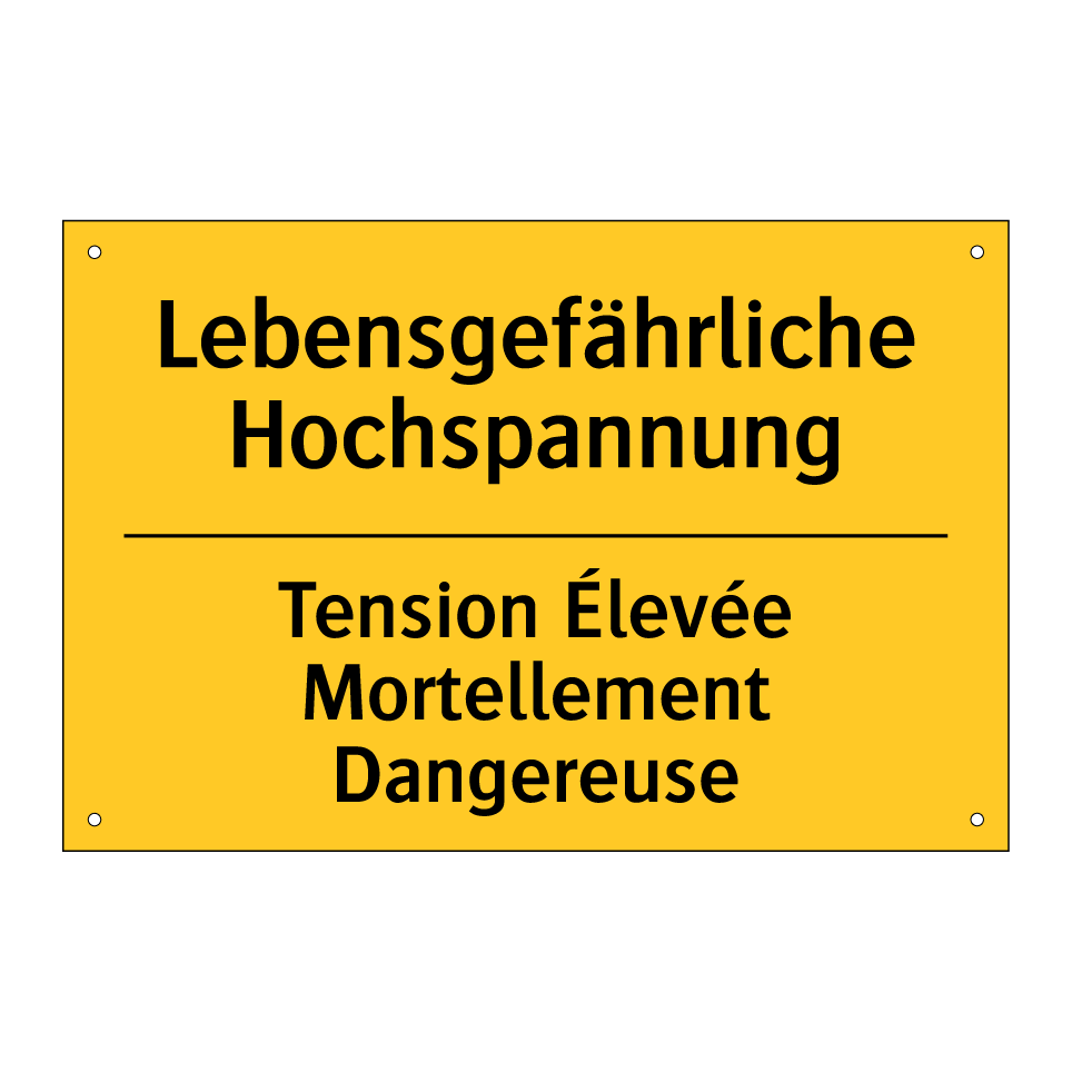 Lebensgefährliche Hochspannung - Tension Élevée Mortellement Dangereuse /.../