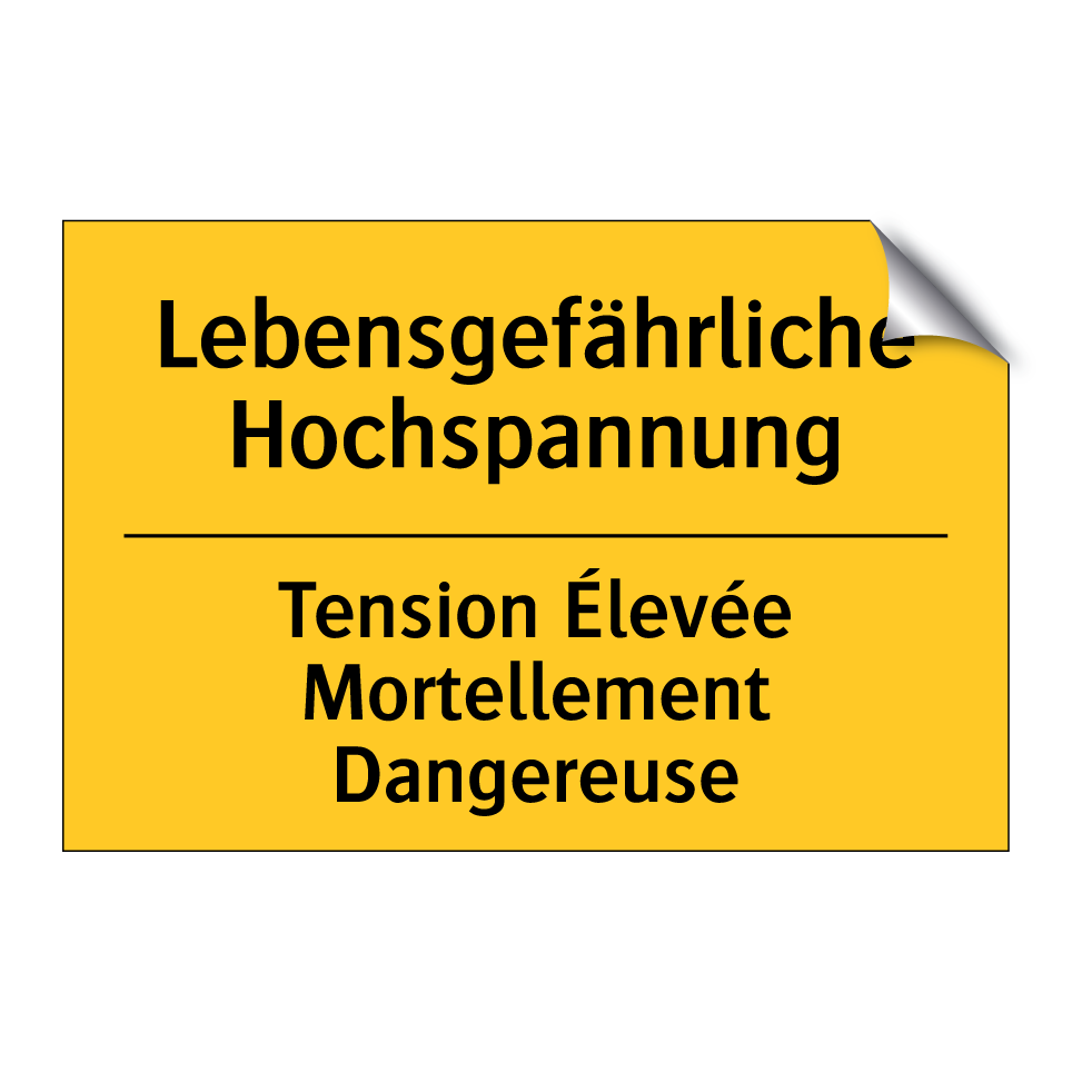 Lebensgefährliche Hochspannung - Tension Élevée Mortellement Dangereuse /.../